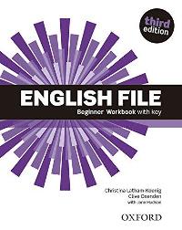ENGLISH FILE BEGINNER 3E Workbook W/Key 